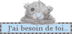 J'ai besoin de toi — blinkie d’amour n° 70