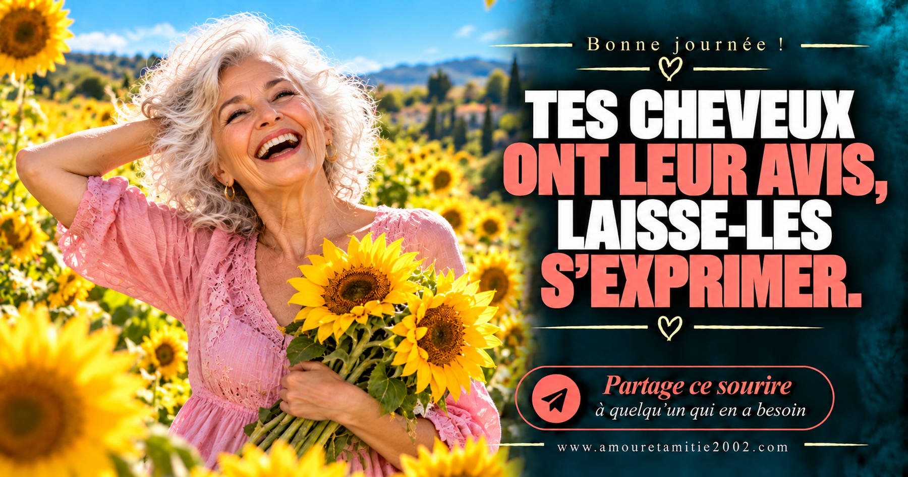 Bonne journée ! Tes cheveux ont leur avis, laisse-les s’exprimer.