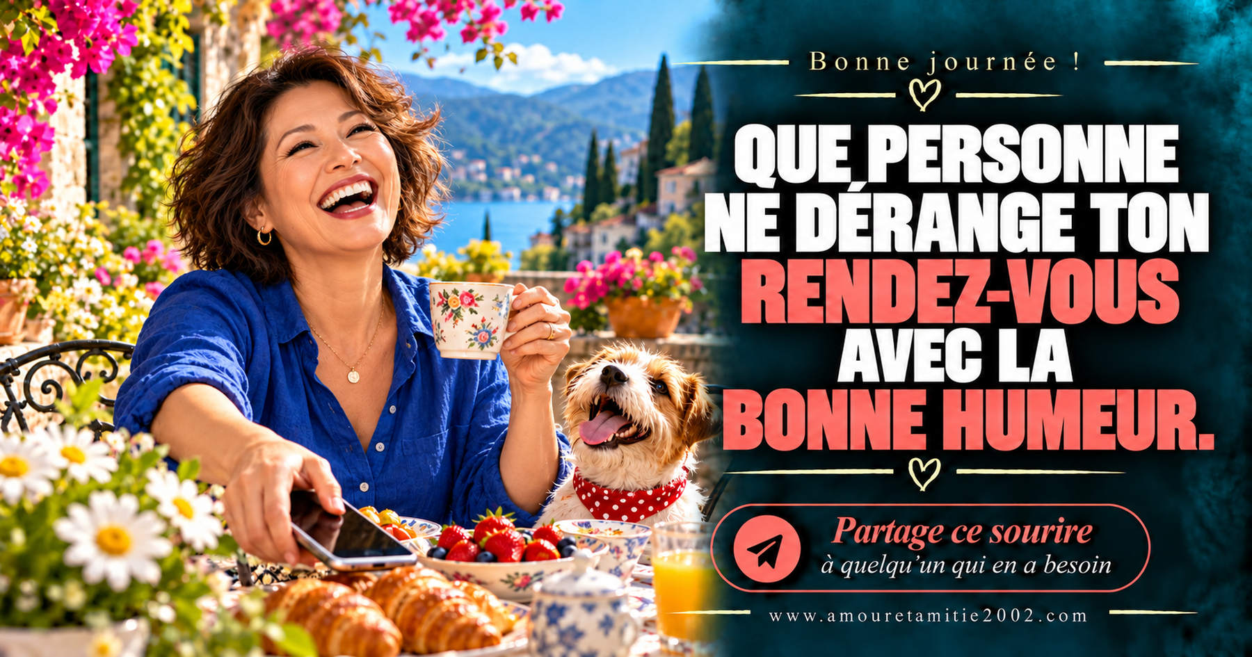 Bonne journée ! Que personne ne dérange ton rendez-vous avec la bonne humeur.
