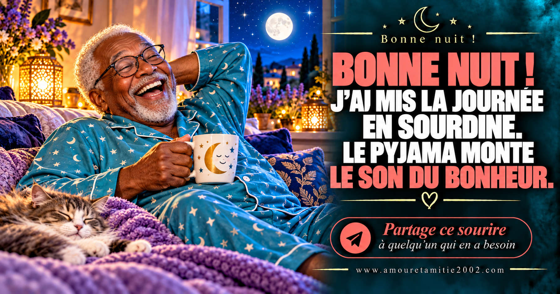 Bonne nuit ! J’ai mis la journée en sourdine. Le pyjama monte le son du bonheur.