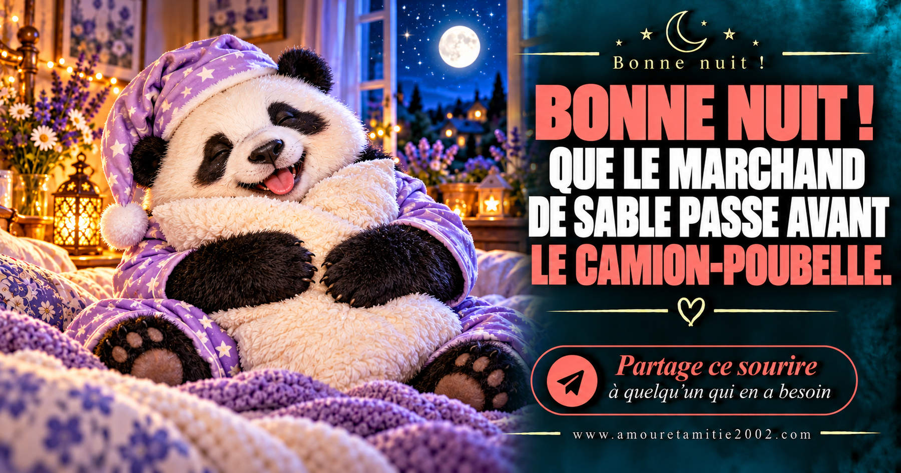 Bonne nuit ! Que le marchand de sable passe avant le camion-poubelle.