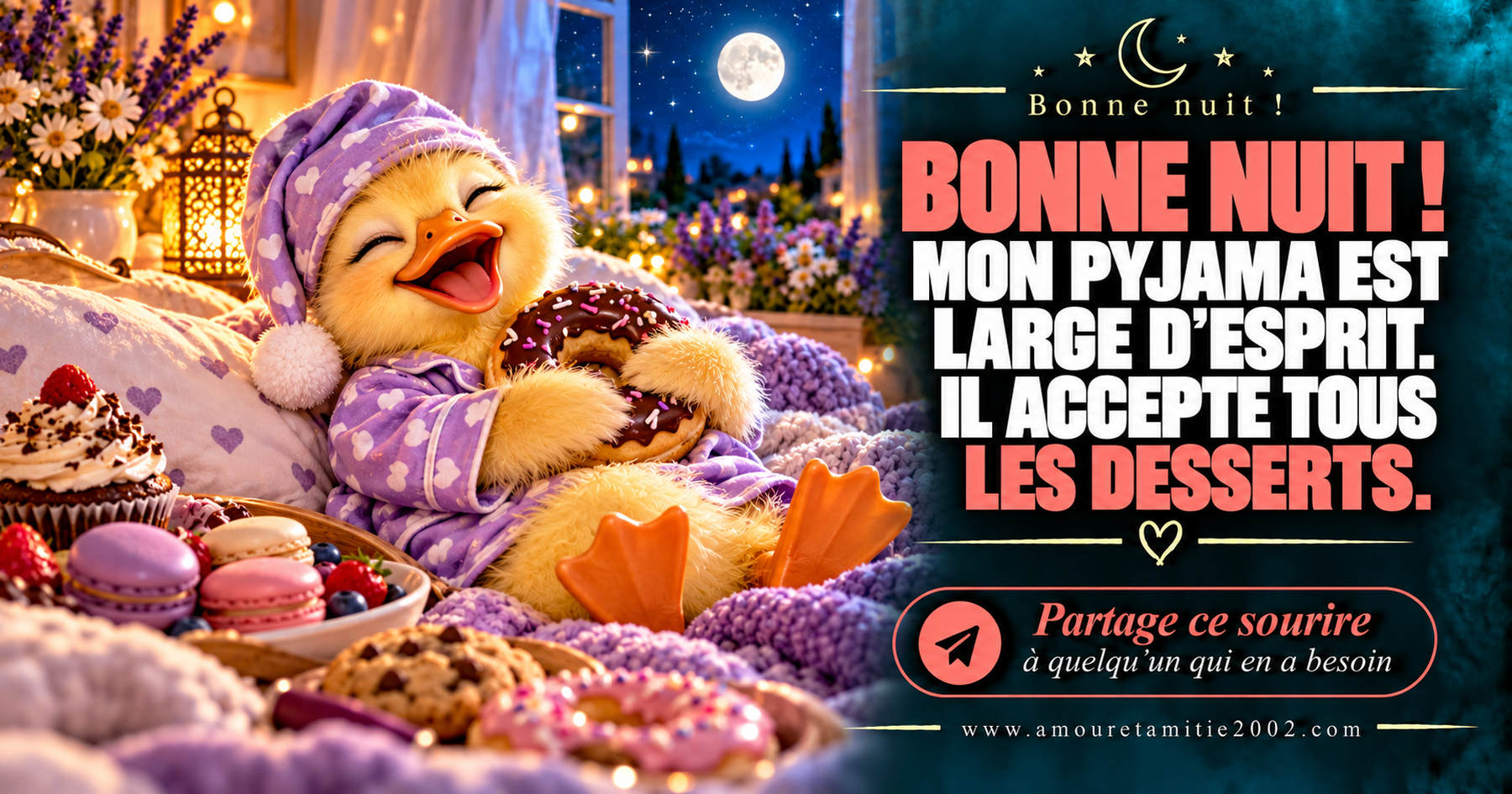 Bonne nuit ! Mon pyjama est large d’esprit. Il accepte tous les desserts.