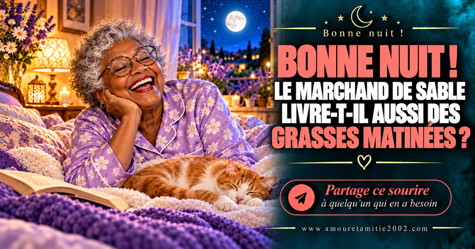 Bonne nuit ! Le marchand de sable livre-t-il aussi des grasses matinées ?