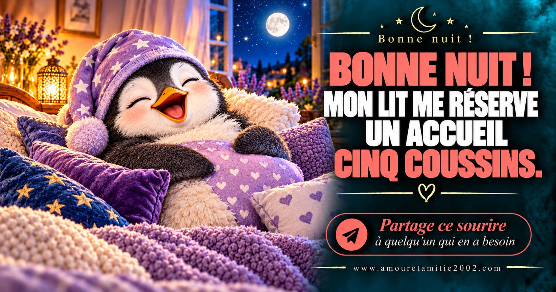 Bonne nuit ! Mon lit me réserve un accueil cinq coussins.