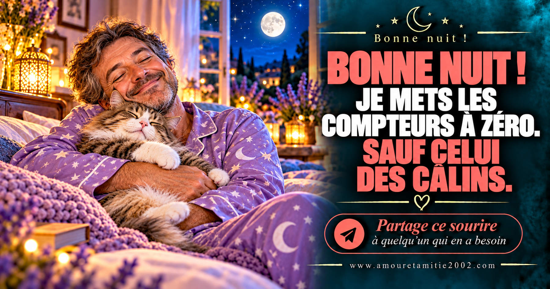 Bonne nuit ! Je mets les compteurs à zéro. Sauf celui des câlins.