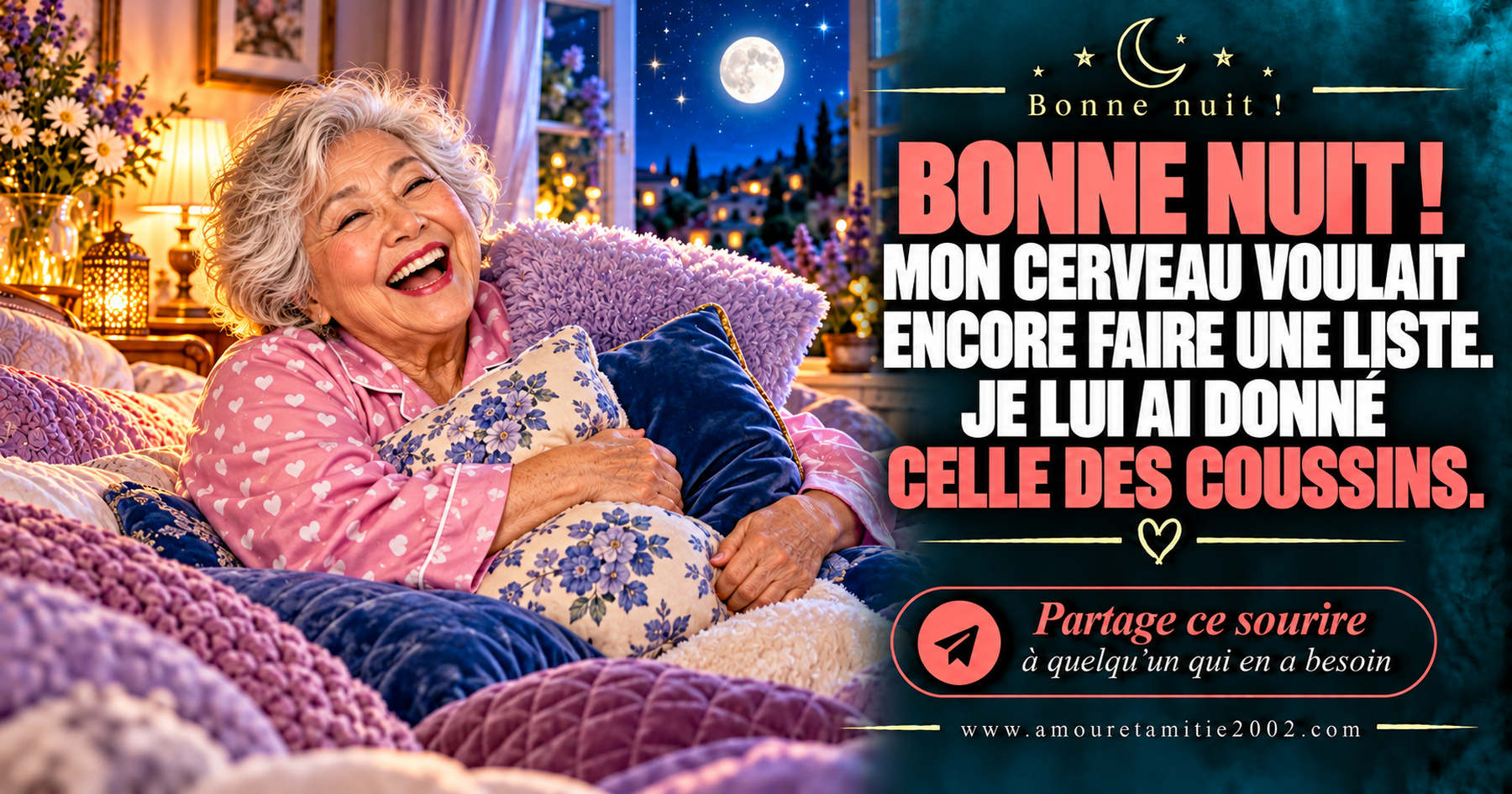 Bonne nuit ! Mon cerveau voulait encore faire une liste. Je lui ai donné celle des coussins.