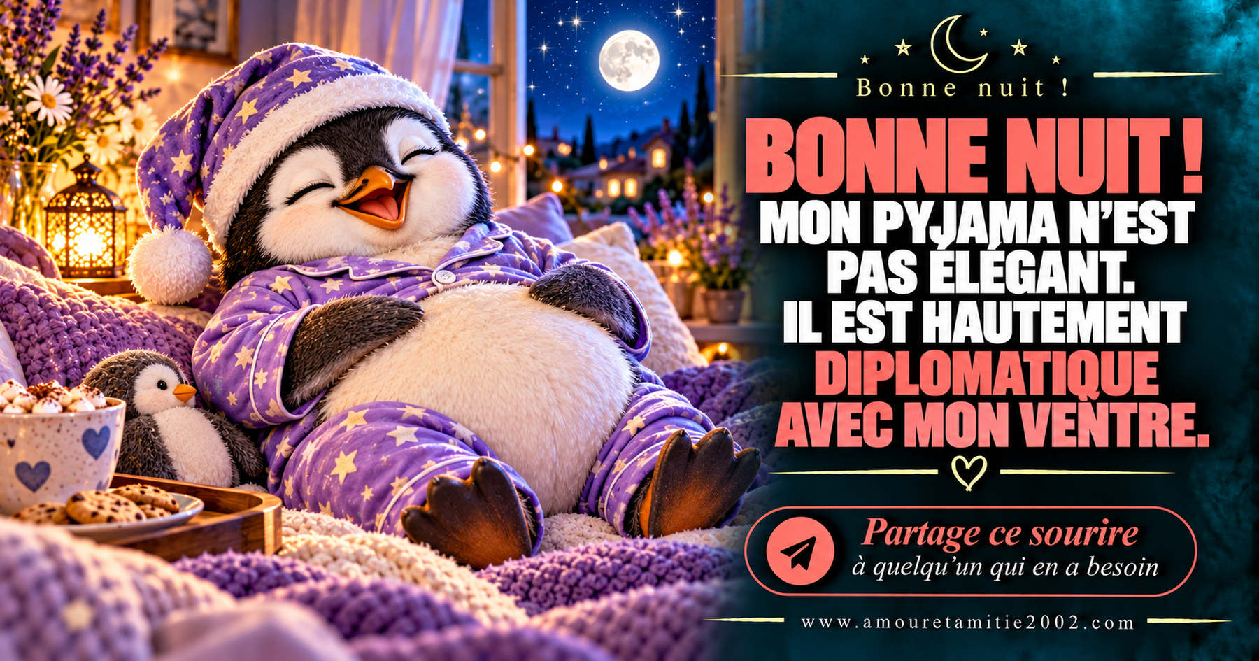 Bonne nuit ! Mon pyjama n’est pas élégant. Il est hautement diplomatique avec mon ventre.