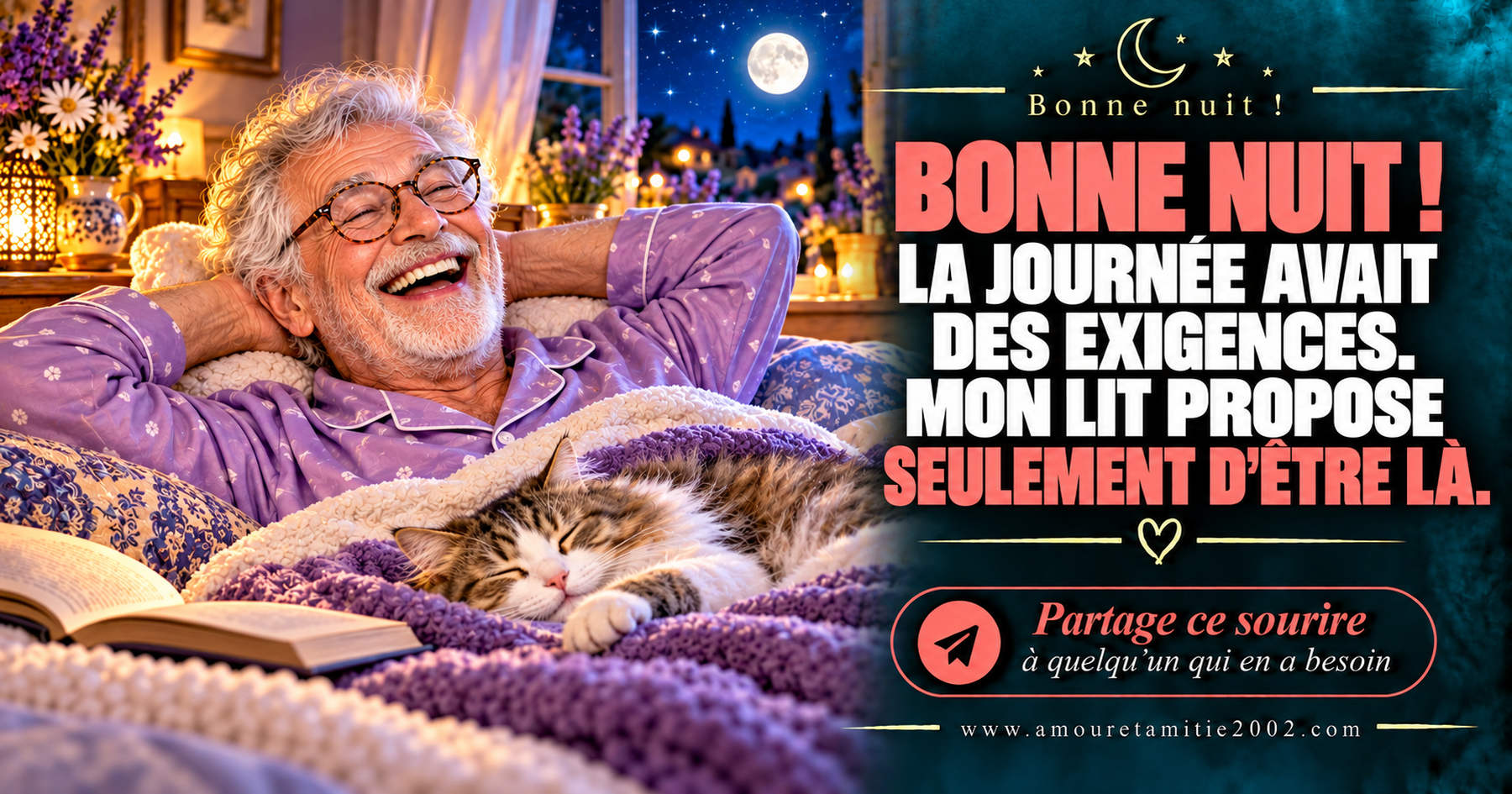 Bonne nuit ! La journée avait des exigences. Mon lit propose seulement d’être là.