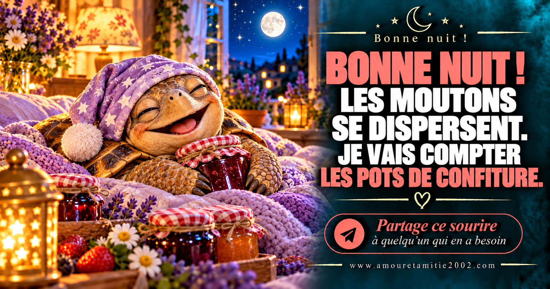 Bonne nuit ! Les moutons se dispersent. Je vais compter les pots de confiture.