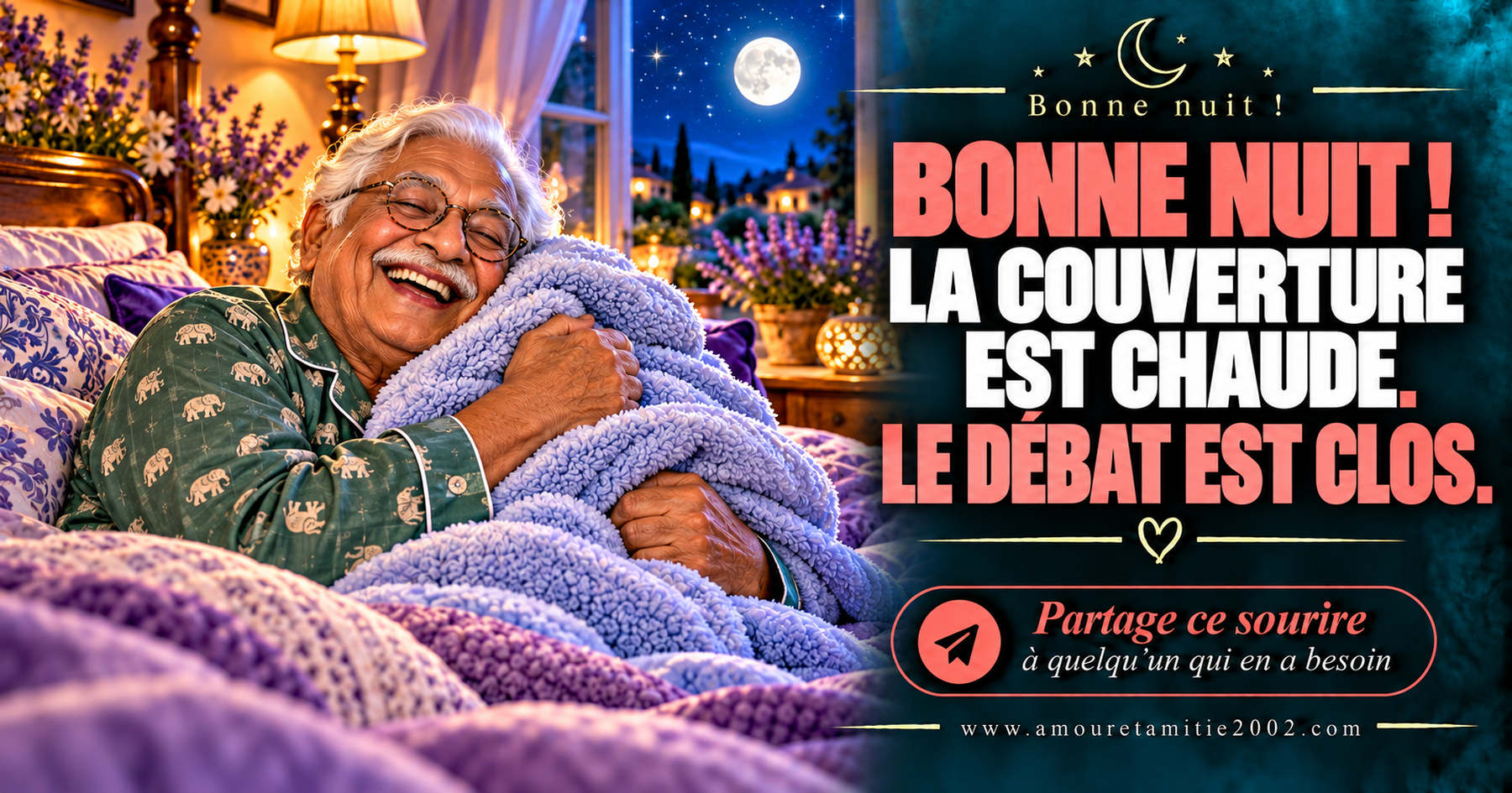 Bonne nuit ! La couverture est chaude. Le débat est clos.