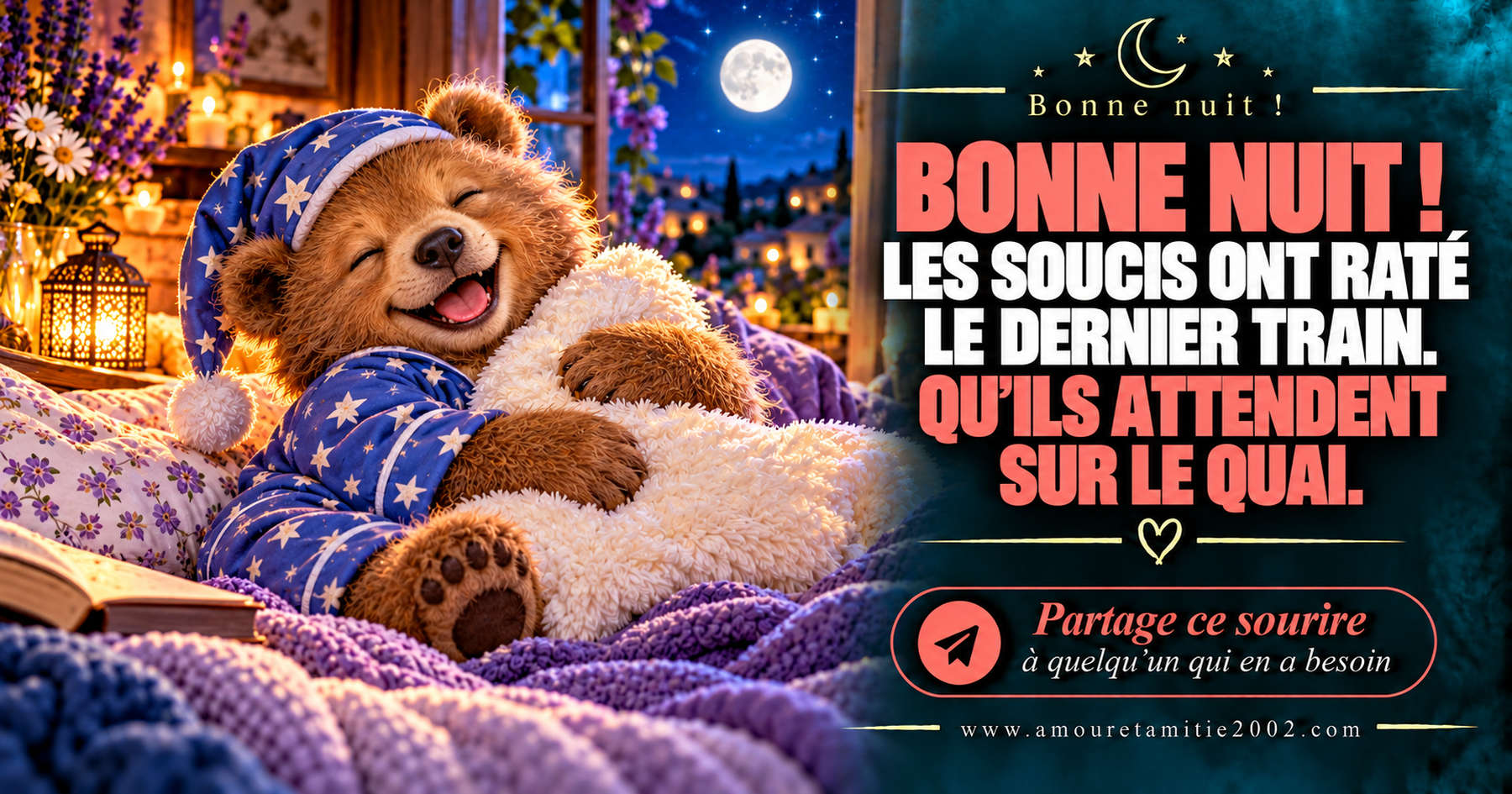 Bonne nuit ! Les soucis ont raté le dernier train. Qu’ils attendent sur le quai.