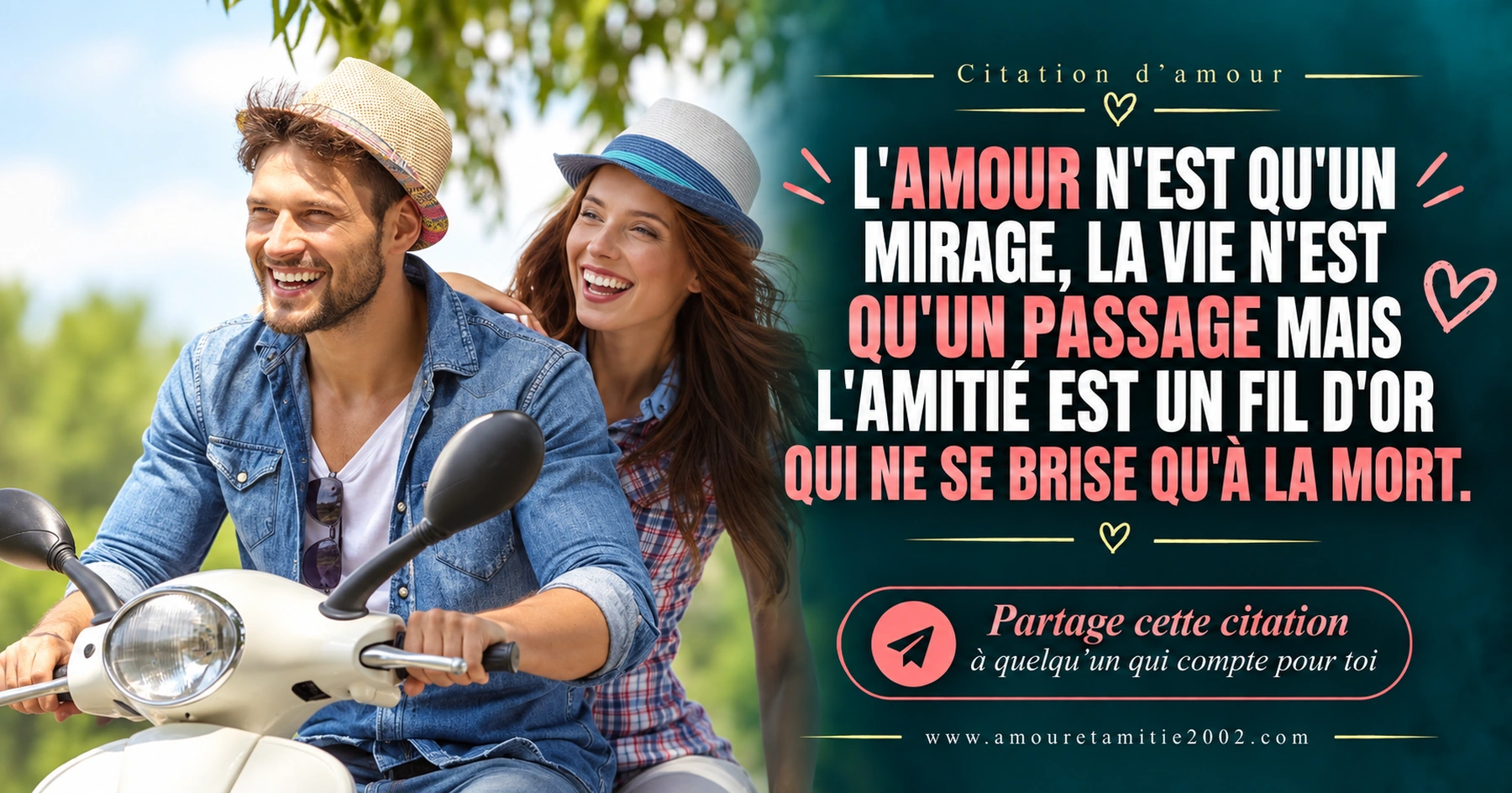 L’amitié est un fil d’or qui ne se brise qu’à la mort