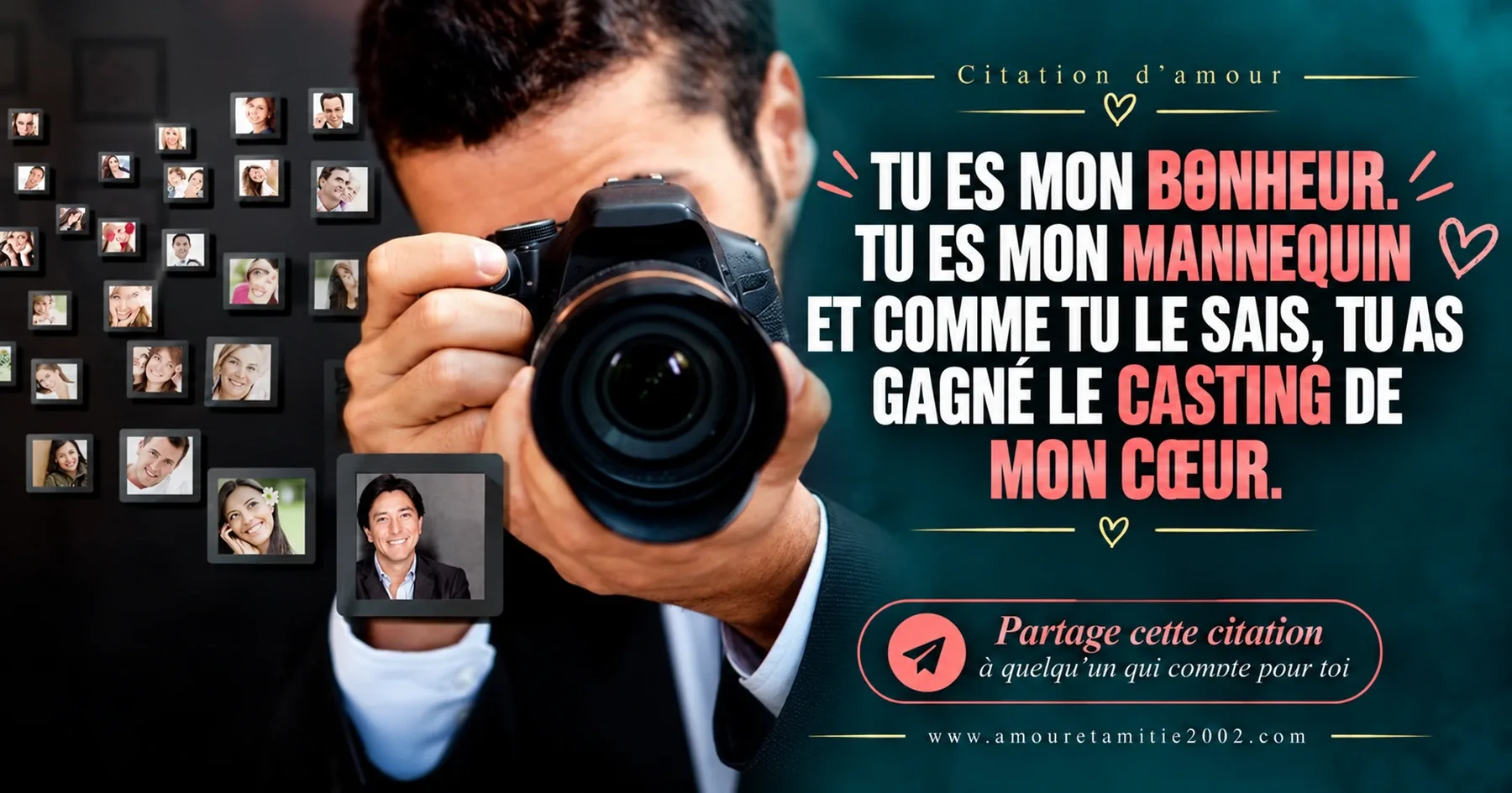 Tu as gagné le casting de mon cœur