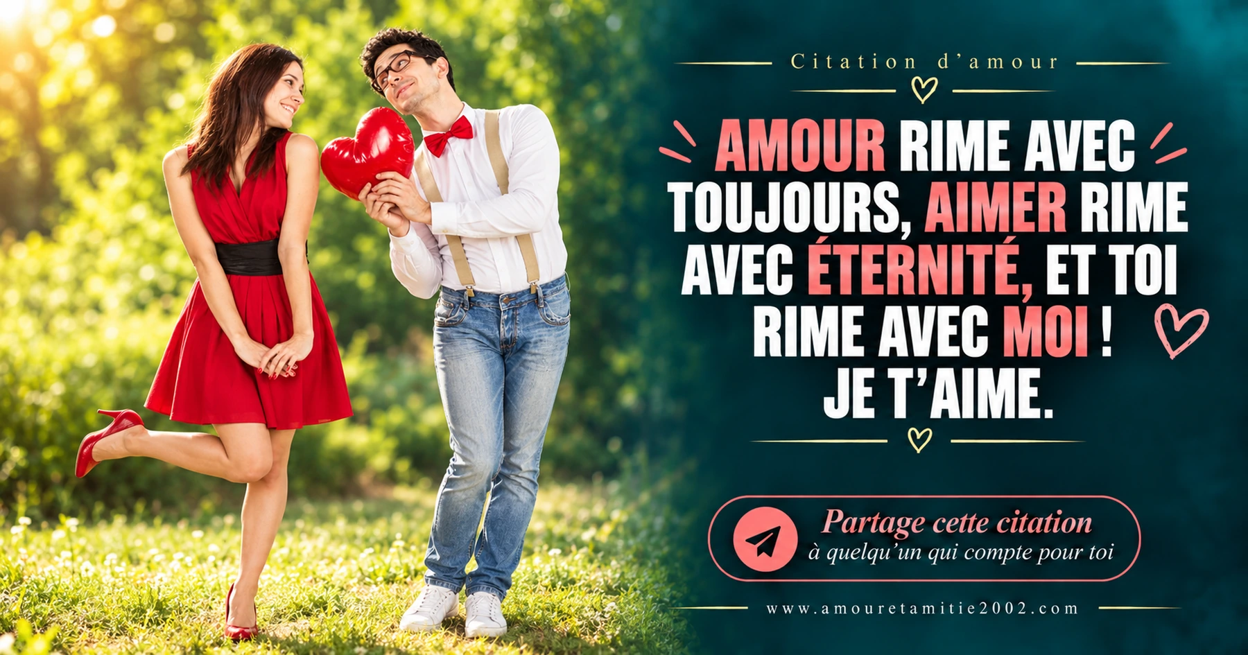 Amour rime avec toujours et toi avec moi
