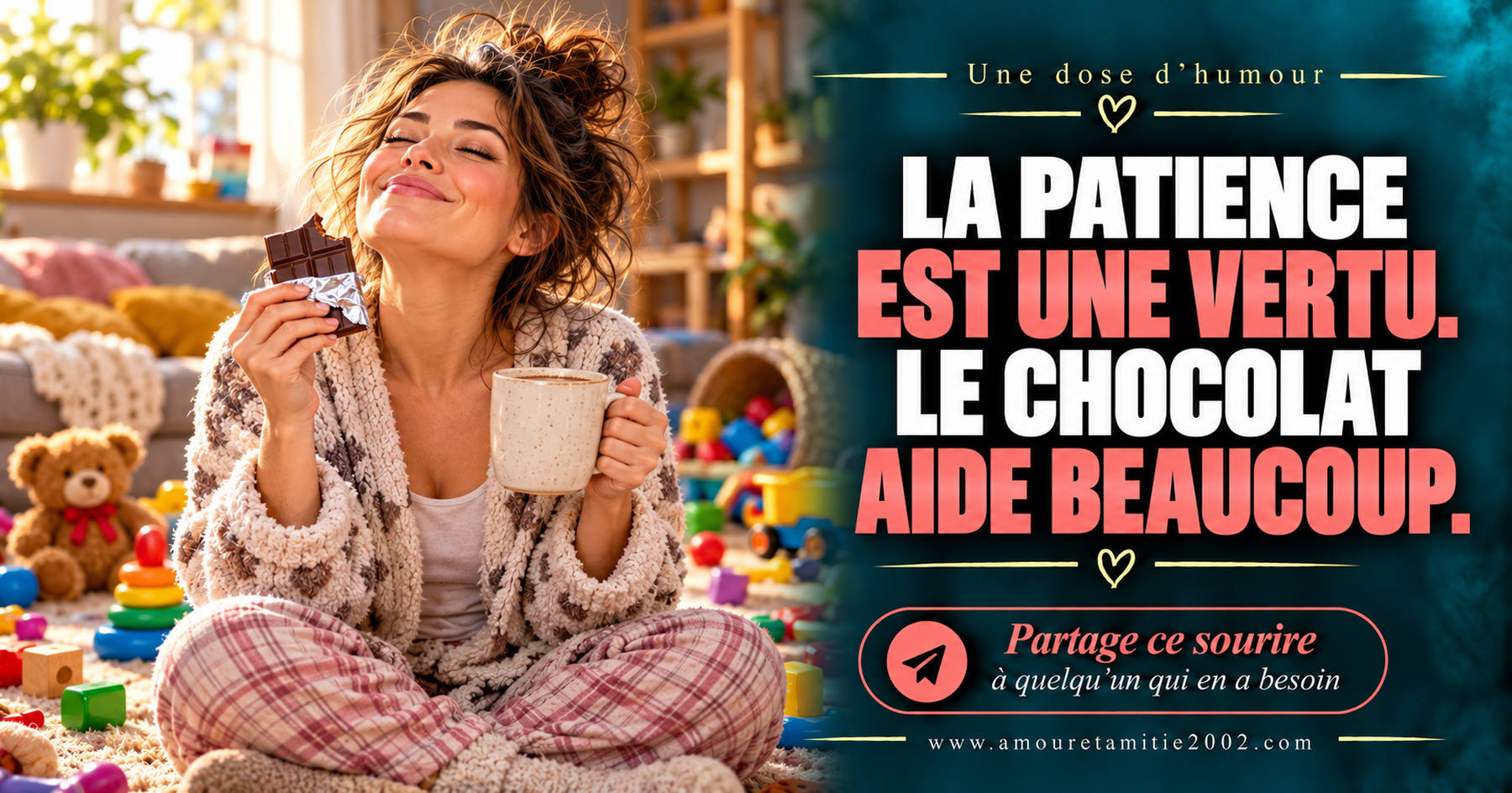 La patience est une vertu. Le chocolat aide beaucoup.