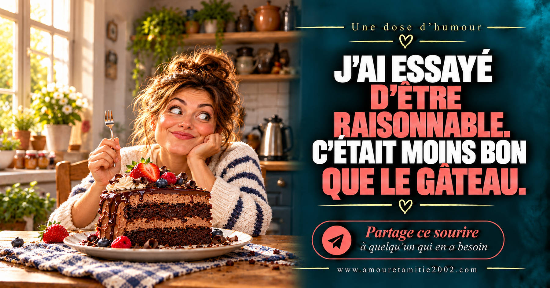 J’ai essayé d’être raisonnable. C’était moins bon que le gâteau.