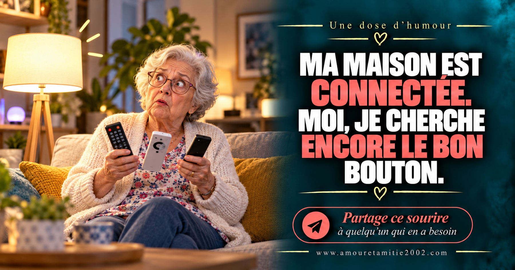 Ma maison est connectée. Moi, je cherche encore le bon bouton.