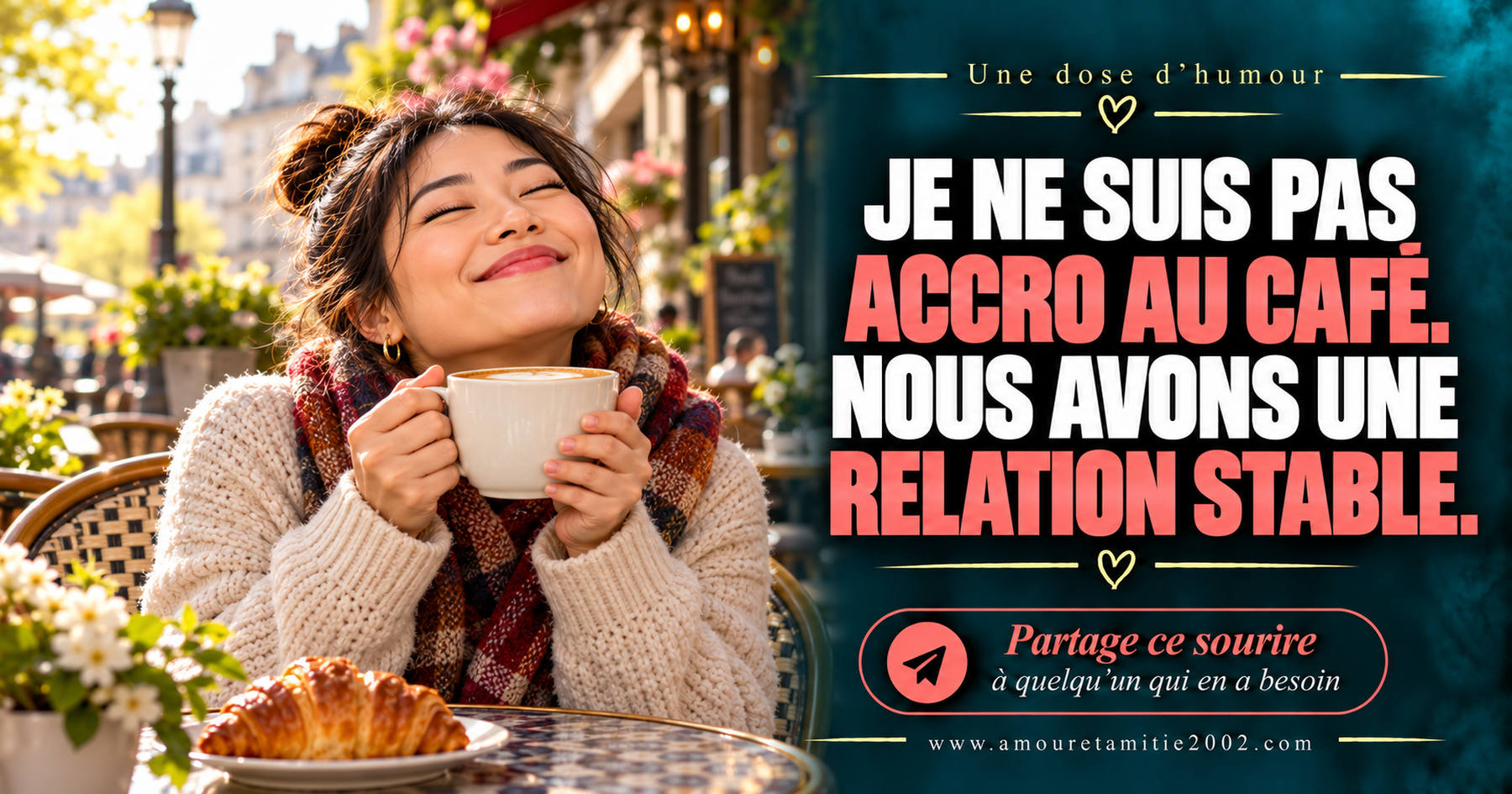Je ne suis pas accro au café. Nous avons une relation stable.