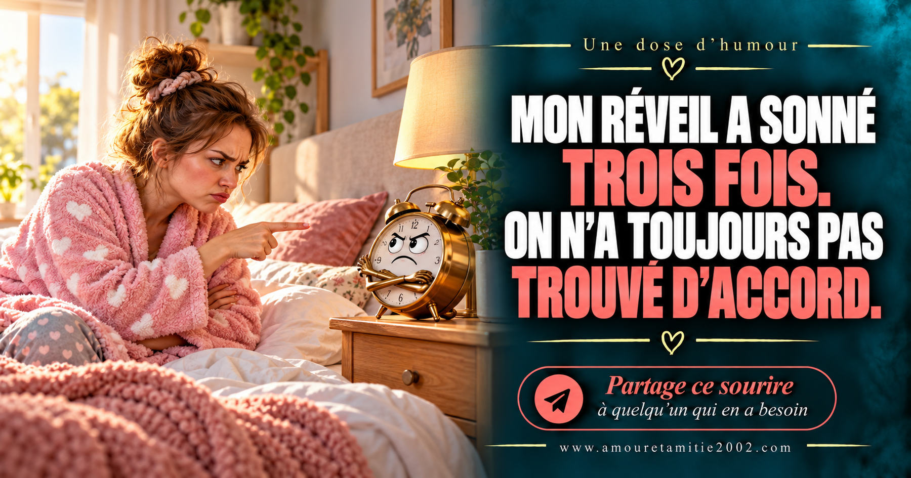 Mon réveil a sonné trois fois. On n’a toujours pas trouvé d’accord.