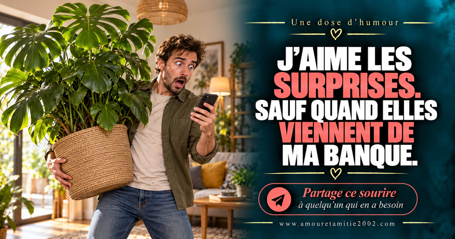 J’aime les surprises. Sauf quand elles viennent de ma banque.