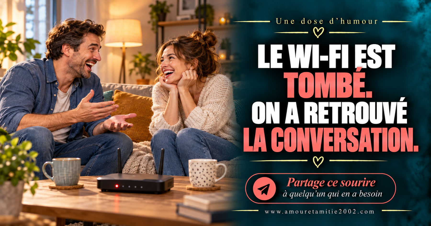 Le Wi-Fi est tombé. On a retrouvé la conversation.