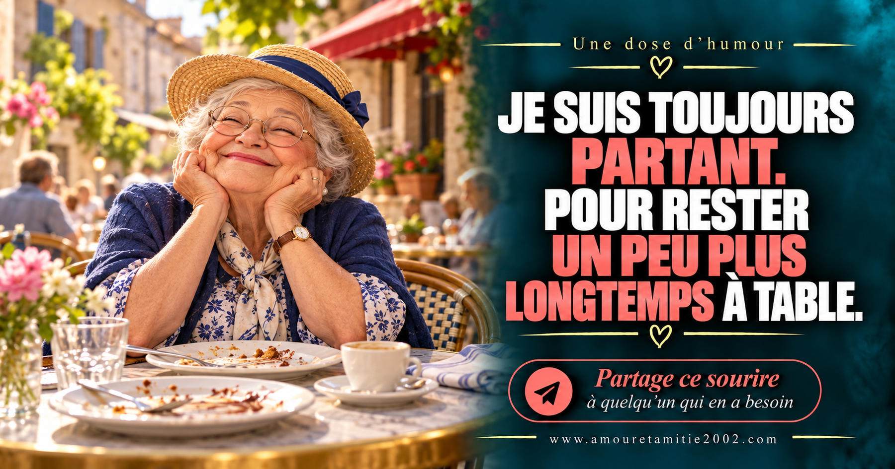 Je suis toujours partant. Pour rester un peu plus longtemps à table.