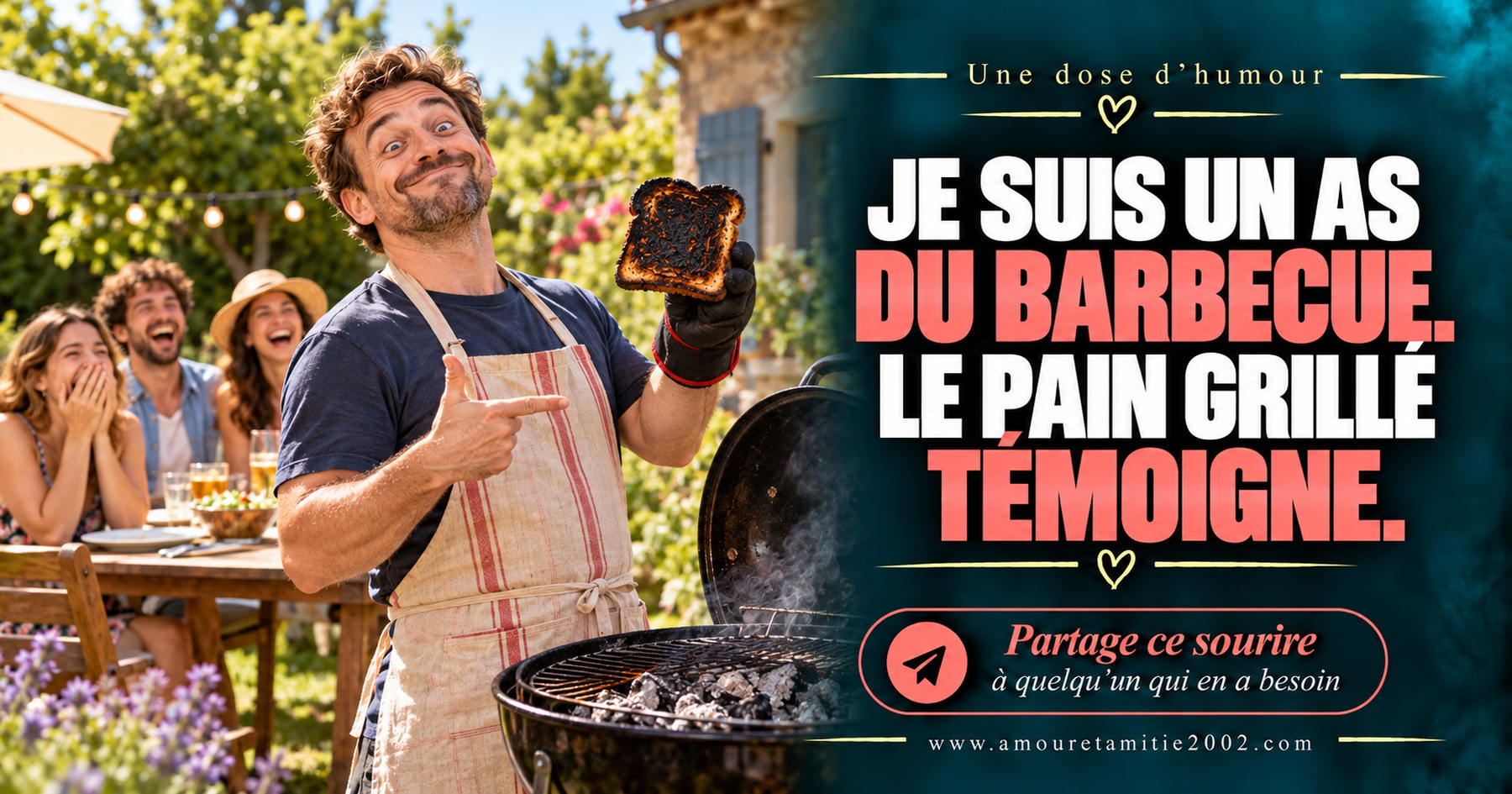 Je suis un as du barbecue. Le pain grillé témoigne.
