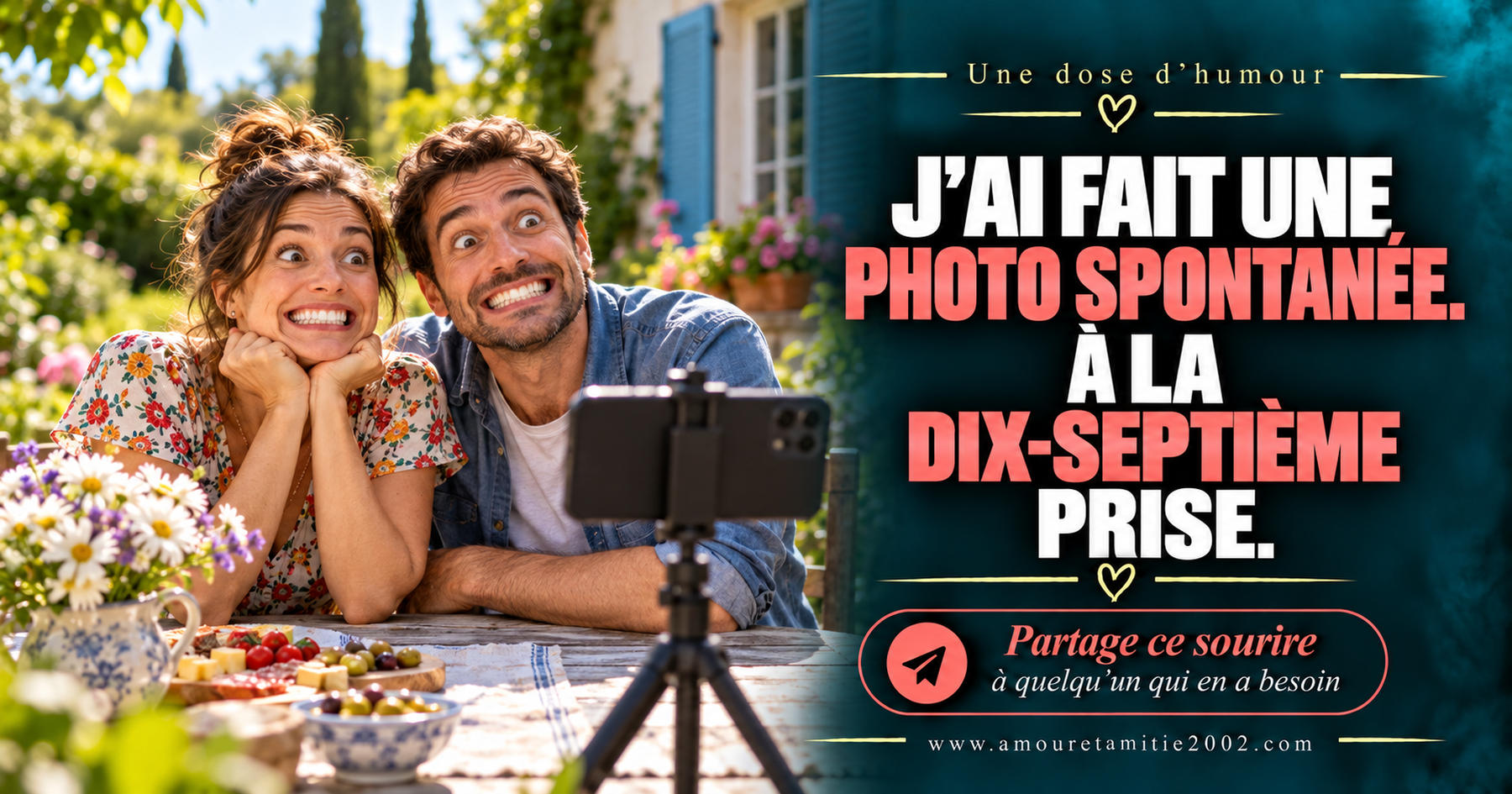 J’ai fait une photo spontanée. À la dix-septième prise.
