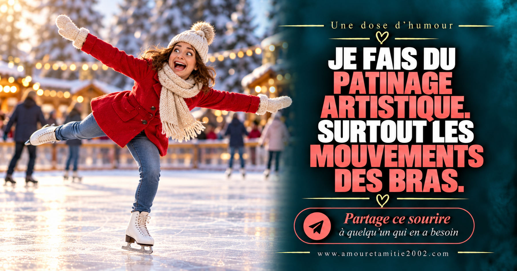 Je fais du patinage artistique. Surtout les mouvements des bras.