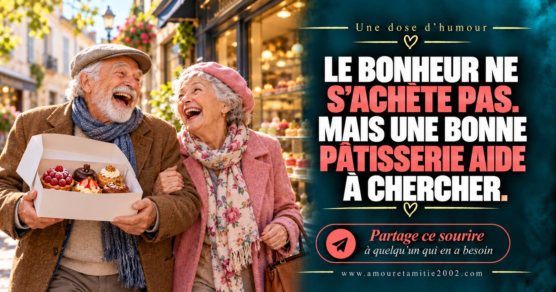 Le bonheur ne s’achète pas. Mais une bonne pâtisserie aide à chercher.
