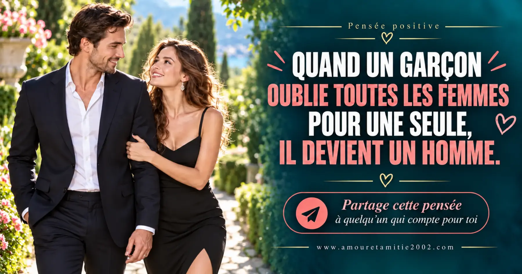 Un garçon devient un homme lorsqu’il choisit une seule femme
