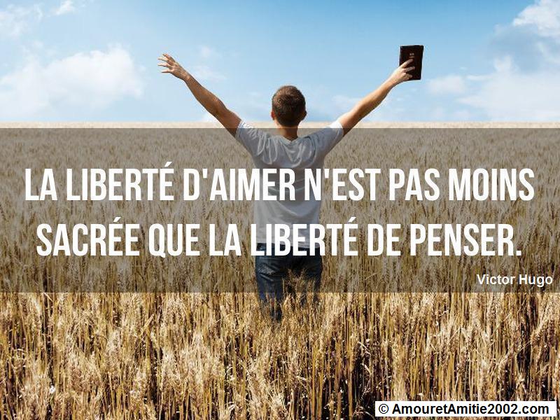 Citation Amour La Liberte D Aimer