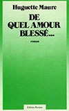 de quel amour blessé