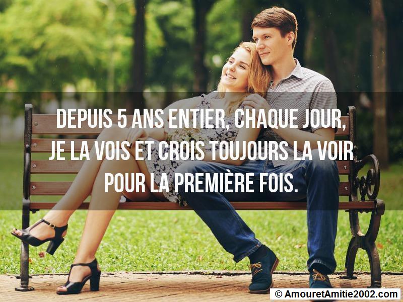 Proverbe amour Depuis 5 ans entier, chaque jour, je la vois