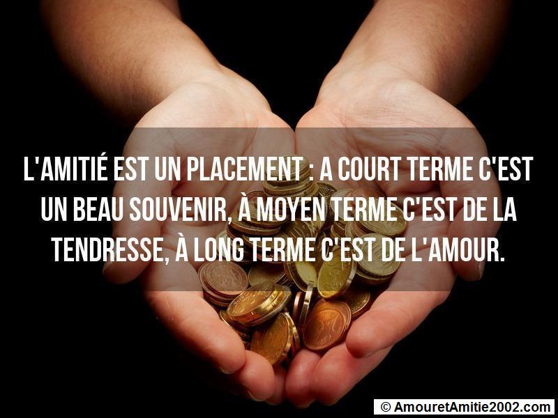 Proverbe Amour Lamitié Est Un Placement