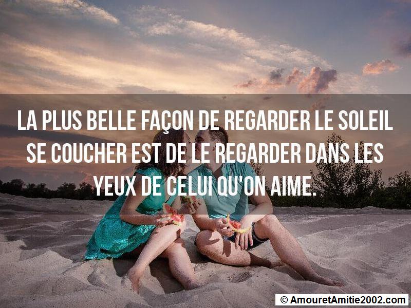 Proverbe Amour La Plus Belle Façon De Regarder Le Soleil